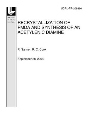 Primary view of object titled 'RECRYSTALLIZATION OF PMDA AND SYNTHESIS OF AN ACETYLENIC DIAMINE'.