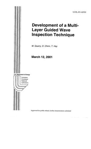 Development of a Multi-Layer Guided Wave Inspection Technique