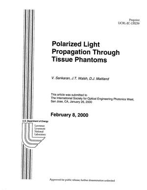 Polarized light propagation through tissue and tissue phantoms