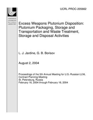 Excess Weapons Plutonium Disposition: Plutonium Packaging, Storage and Transportation and Waste Treatment, Storage and Disposal Activities