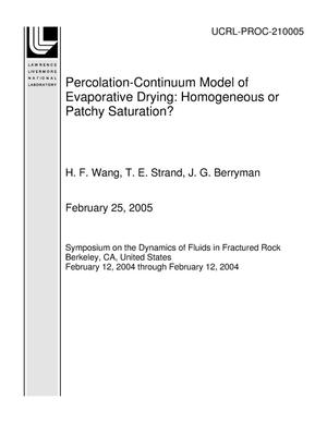 Percolation-Continuum Model of Evaporative Drying: Homogeneous or Patchy Saturation?