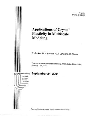 Applications of Crystal Plasticity in Multiscale Modeling