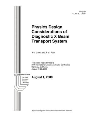 Physics Design Considerations for Diagnostic X Beam Transport System