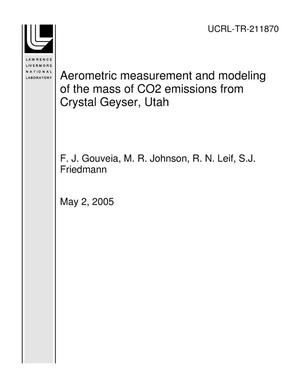 Aerometric measurement and modeling of the mass of CO2 emissions from Crystal Geyser, Utah