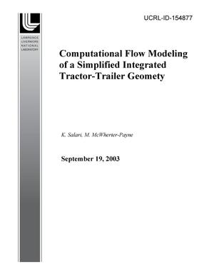 Computational Flow Modeling of a Simplified Integrated Tractor-Trailer Geometry