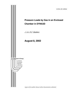 Pressure Loads by Gas in an Enclosed Chamber in DYNA3D