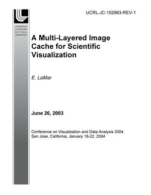 A Multi-Layered Image Cache for Scientific Visualization