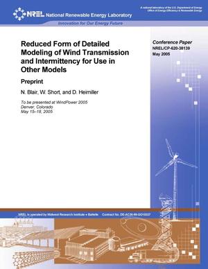 Reduced Form of Detailed Modeling of Wind Transmission and Intermittency for Use in Other Models