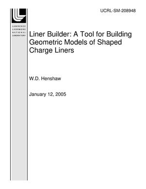 Liner Builder: A Tool for Building Geometric Models of Shaped Charge Liners