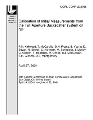 Calibration of Initial Measurements from the Full Aperture Backscatter system on NIF
