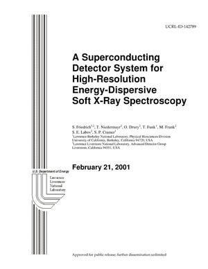Superconducting Detector System for High-Resolution Energy-Dispersive Soft X-Ray Spectroscopy