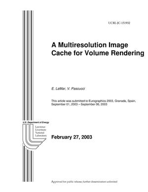 A Multiresolution Image Cache for Volume Rendering