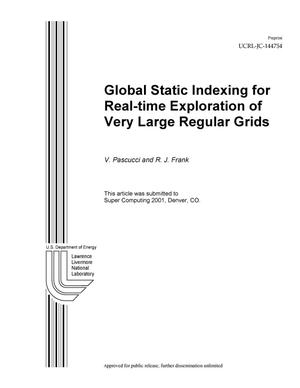 Global Static Indexing for Real-Time Exploration of Very Large Regular Grids