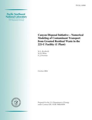 Canyon Disposal Initiative - Numerical Modeling of Contaminant Transport from Grouted Residual Waste in the 221-U Facility (U Plant)