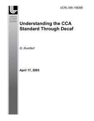 Understanding the CCA Standard Through Decaf