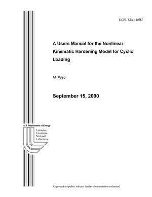 A Users manual for the nonlinear kinematic hardening model for cyclic loading