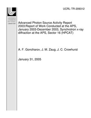 Advanced Photon Source Activity Report 2003: Report of Work Conducted at the APS, January 2003-December 2003, Synchrotron x-ray diffraction at the APS, Sector 16 (HPCAT)