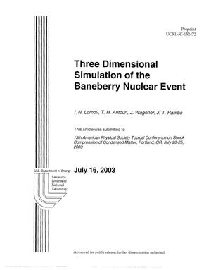 Three Dimensional Simulation of the Baneberry Nuclear Event