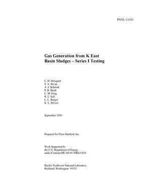 Gas Generation from K East Basin Sludges - Series I Testing