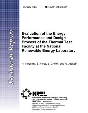 Evaluation of the Energy Performance and Design Process of the Thermal Test Facility at the National Renewable Energy Laboratory