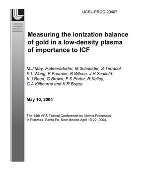 Primary view of object titled 'Measuring the ionization balance of gold in a low-density plasma of importance to ICF'.