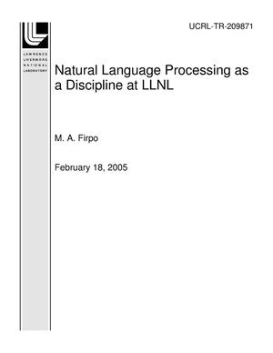 Natural Language Processing as a Discipline at LLNL