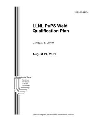 LLNL PuPS Weld Qualification Plan
