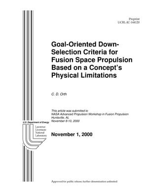 Goal-Oriented Down-Selection Criteria for Fusion Space Propulsion Based on a Concept's Physical Limitations