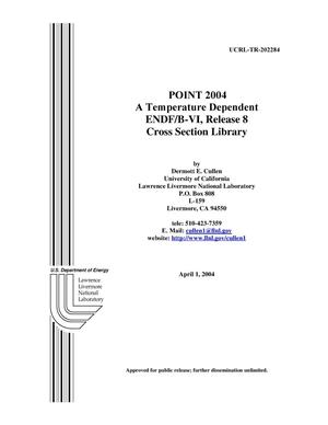 Point 2004 A Temperature Dependent ENDF/B-VI, Release 8 Cross Section Library
