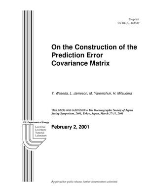 On the construction of the prediction error covariance matrix
