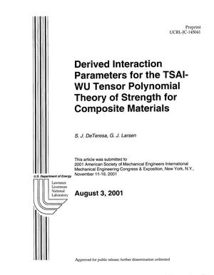 Derived Interaction Parameters for the Tsai-Wu Tensor Polynomial Theory of Strength for Composite Materials
