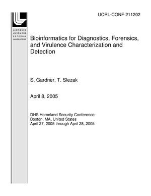 Bioinformatics for Diagnostics, Forensics, and Virulence Characterization and Detection