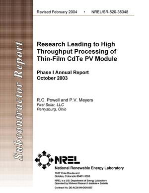 Research Leading to High Throughput Processing of Thin-Film CdTe PV Module: Phase I Annual Report, October 2003 (Revised)