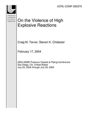 On the Violence of High Explosive Reactions