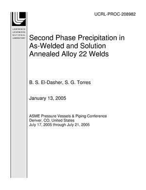 Second Phase Precipitation in As-Welded and Solution Annealed Alloy 22 Welds