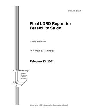 Final LDRD Report for Feasibility Study