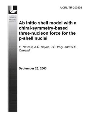 Ab initio shell model with a chiral-symmetry-based three-nucleon force for the p-shell nuclei