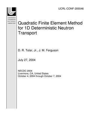 Quadratic Finite Element Method for 1D Deterministic Neutron Transport