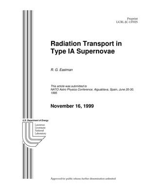Radiation Transport in Type IA Supernovae