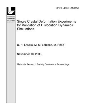 Single Crystal Deformation Experiments for Validation of Dislocation Dynamics Simulations