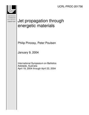 Jet propagation through energetic materials