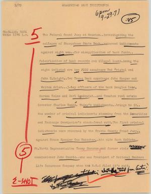 Primary view of object titled '[News Script: Sharpstown bank indictments]'.