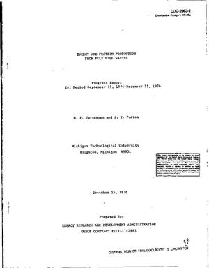 Energy and protein production from pulp mill wastes. Progress report, September 15, 1976--December 15, 1976