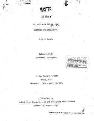 Acquisition of the ANL 4-MeV Electrostatic Accelerator. Progress Report, September 1, 1975--August, 1976