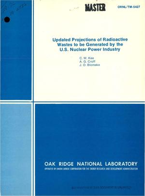 Updated projections of radioactive wastes to be generated by the U. S. nuclear power industry