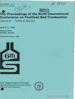 Proceedings of the sixth international conference on fluidized bed combustion. Volume 3. Technical sessions