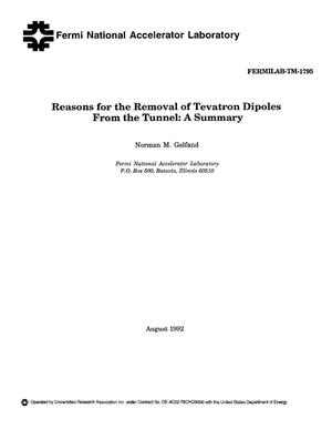 Reasons for the removal of Tevatron dipoles from the tunnel: A summary