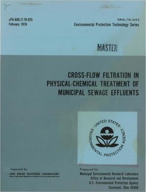 Cross-flow filtration in physical-chemical treatment of municipal sewage effluents