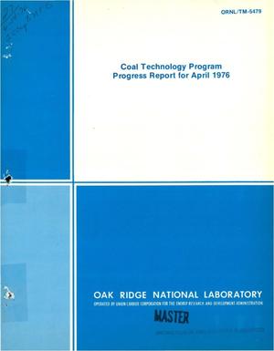 Coal Technology Program progress report for April 1976