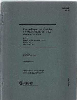 Proceedings of the workshop on measurement of heavy elements in vivo. [Lead]